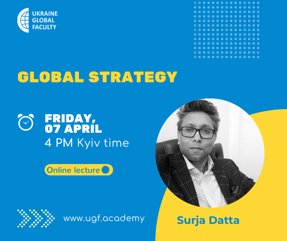 Онлайн лекція викладача бізнес-школи Oxford Brookes Surja Datta «Global Strategy»